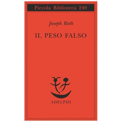 Joseph Roth - Il peso falso - Foto 1