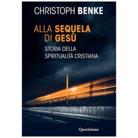 Christoph Benke - Alla Sequela Di Gesù. Storia Della Spiritualità Cristiana - Foto 1