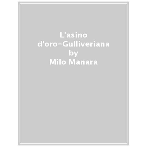 Milo Manara - L'asino D'oro-gulliveriana - Foto 1