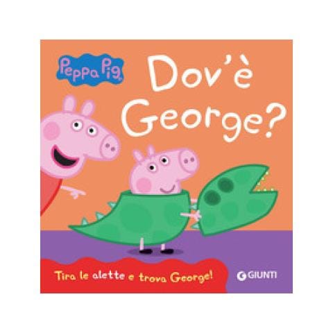 Silvia D'achille - Dov'è George? Peppa Pig. Ediz. A Colori - Foto 1