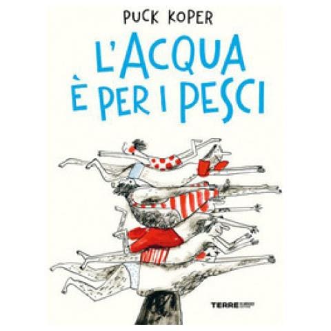 Puck Koper - L'acqua È Per I Pesci - Foto 1