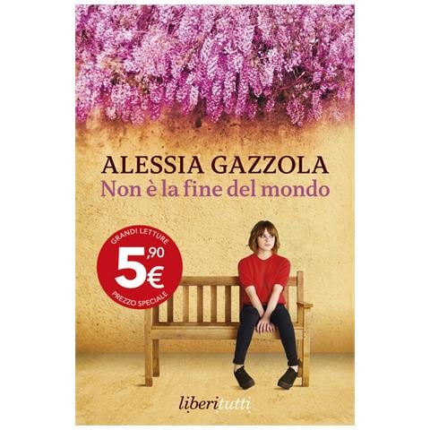 Alessia Gazzola - Non è la fine del mondo - Foto 1