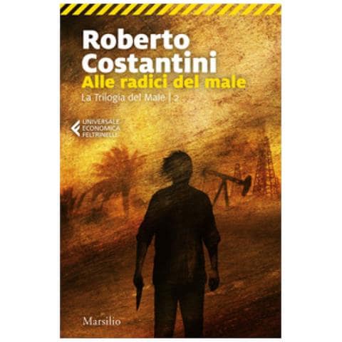 Roberto Costantini - Alle Radici Del Male. La Trilogia Del Male. 2. - Foto 1