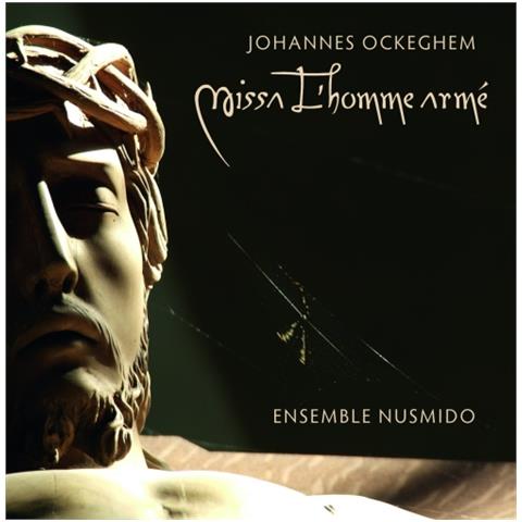 Ockeghem Johannes - Missa L'homme Armé - Ensemble Nusmido - Foto 1