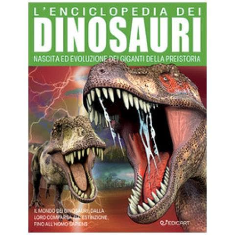 L'enciclopedia Dei Dinosauri. Nascita Ed Evoluzione Dei Giganti Della Preistoria - Foto 2