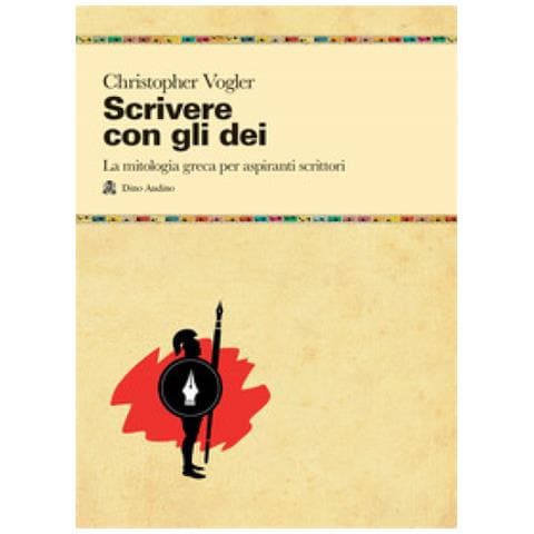 Christopher Vogler - Scrivere Con Gli Dei. La Mitologia Greca Per Aspiranti Scrittori - Foto 1