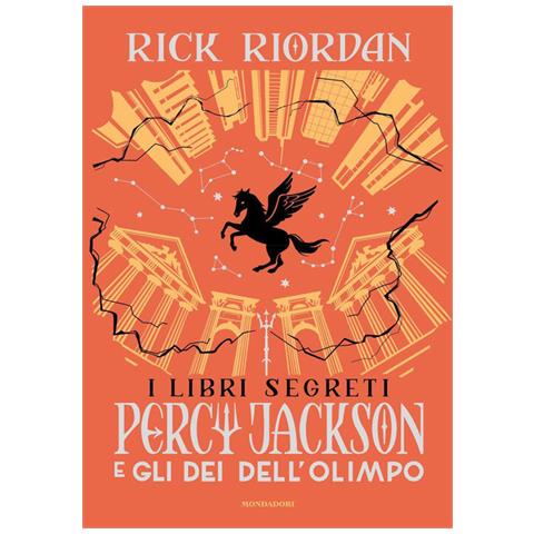 Rick Riordan - I libri segreti. Percy Jackson e gli dei dell'Olimpo - Foto 1