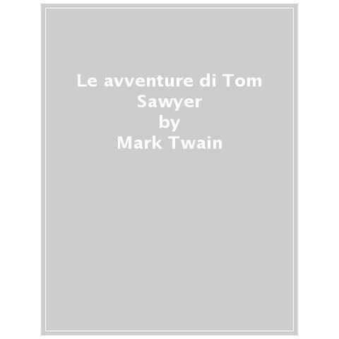 Mark Twain - Le Avventure Di Tom Sawyer. Ediz. Ad Alta Leggibilità - Foto 1