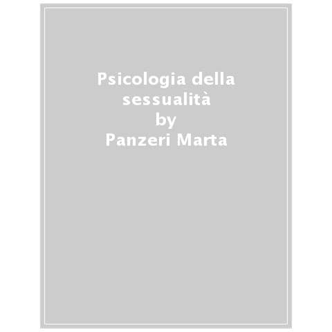 Marta Panzeri - Psicologia della sessualità - Foto 1