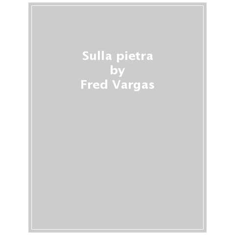 Fred Vargas - Sulla Pietra - Foto 1