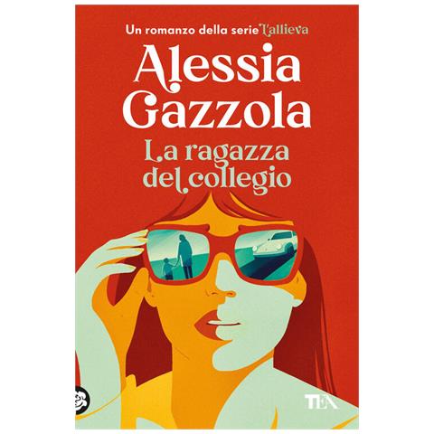 Alessia Gazzola - La ragazza del collegio - Foto 1