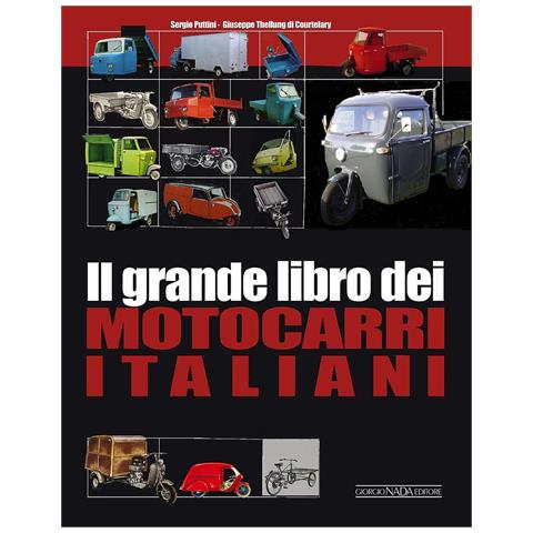Sergio Puttini - Il grande libro dei motocarri italiani - Foto 1