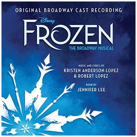 Frozen: The Broadway Music - Disponibile dal 08/06/2018 - Foto 1