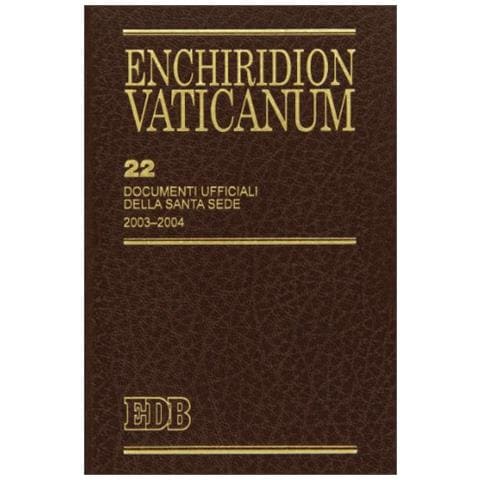 E. Lora - Enchiridion Vaticanum. Vol. 22: Documenti ufficiali della Santa Sede (2003-2004) - Foto 2