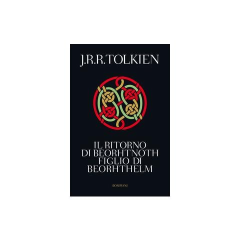 John R. R. Tolkien - Il ritorno di Beorhtnoth figlio di Beorhthelm - Foto 3