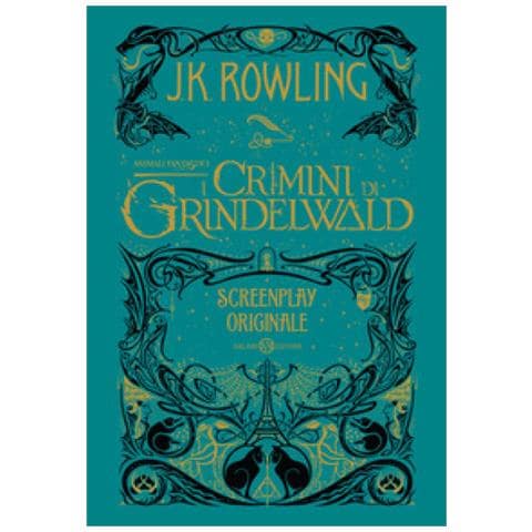 J. K. Rowling - Animali Fantastici. I Crimini Di Grindelwald. Screenplay Originale - Foto 1
