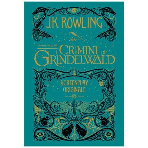 J. K. Rowling - Animali Fantastici. I Crimini Di Grindelwald. Screenplay Originale - Foto 2