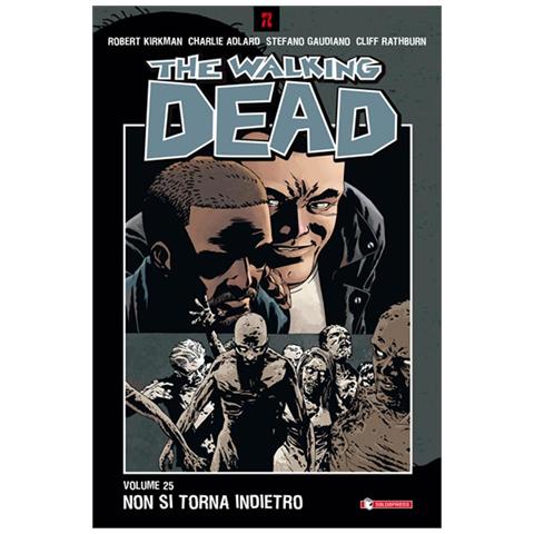 Stefano Menchetti - Non si torna indietro. The walking dead. Vol. 25 - Foto 1