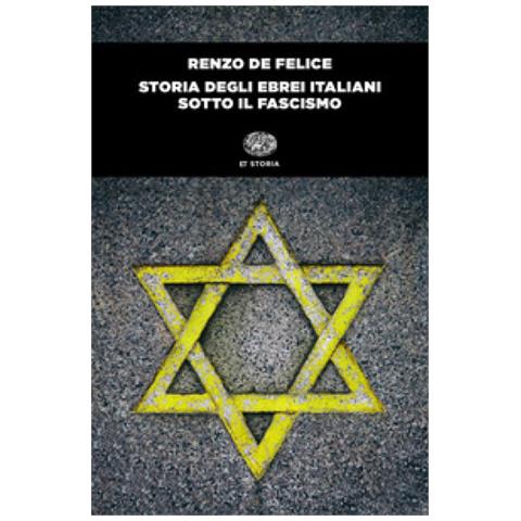 Renzo De Felice - Storia Degli Ebrei Italiani Sotto Il Fascismo - Foto 1