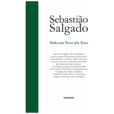 Sebastião Salgado - Dalla mia terra alla terra. Ediz. illustrata - Foto 1
