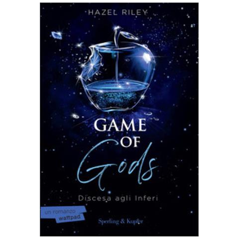 Hazel Riley - Game Of Gods. Discesa Agli Inferi - Foto 1