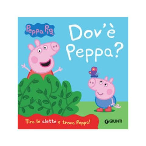 Silvia D'achille - Dov'è Peppa? Peppa Pig. Ediz. A Colori - Foto 1