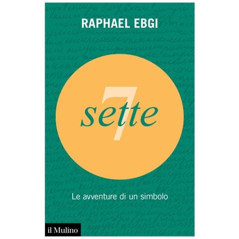 Raphael Ebgi - Sette. Le Avventure Di Un Simbolo - Foto 2