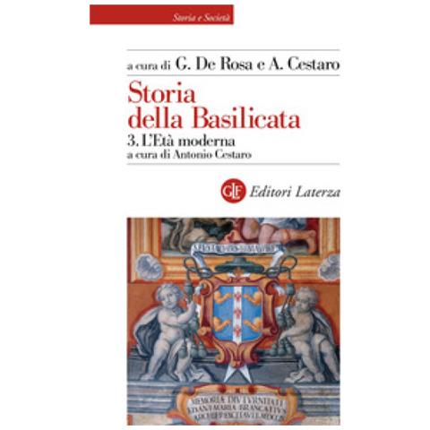 Gabriele De Rosa - Storia della Basilicata. Vol. 3: L'Età moderna - Foto 1