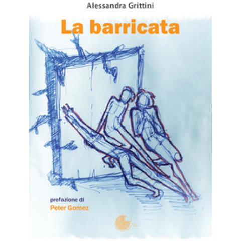 Alessandra Grittini - La Barricata - Foto 1