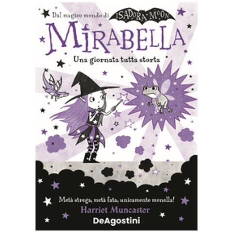 Harriet Muncaster - Una Giornata Tutta Storta! Mirabella - Foto 1
