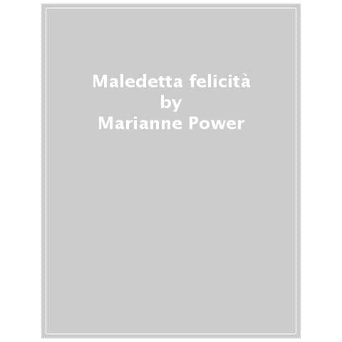 Marianne Power - Maledetta Felicità - Foto 1