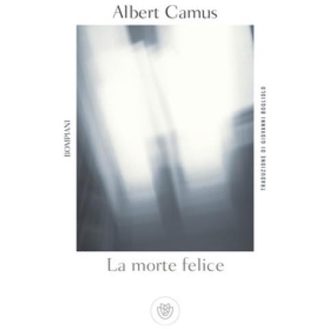 Albert Camus - La morte felice - Foto 1