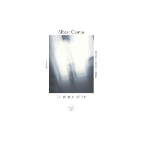 Albert Camus - La morte felice - Foto 3