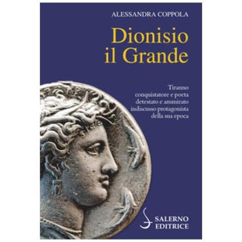 Alessandra Coppola - Dionisio I Di Siracusa - Foto 1
