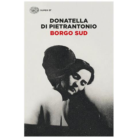 Donatella Di Pietrantonio - Borgo Sud - Foto 2
