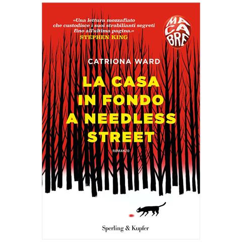 Catriona Ward - La Casa In Fondo A Needless Street. Macabre - Foto 2