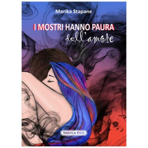 Marika Stapane - I Mostri Hanno Paura Dell'amore - Foto 1