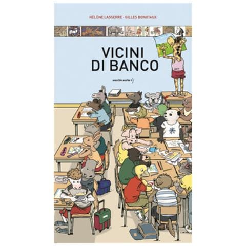 Hélène Lasserre, Gilles Bonotaux - Vicini Di Banco. Ediz. A Colori - Foto 1