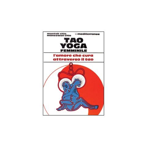 Mantak Chia - Tao yoga femminile - Foto 3