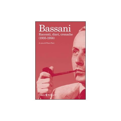 Giorgio Bassani - Racconti, diari, cronache (1935-1956) - Foto 1