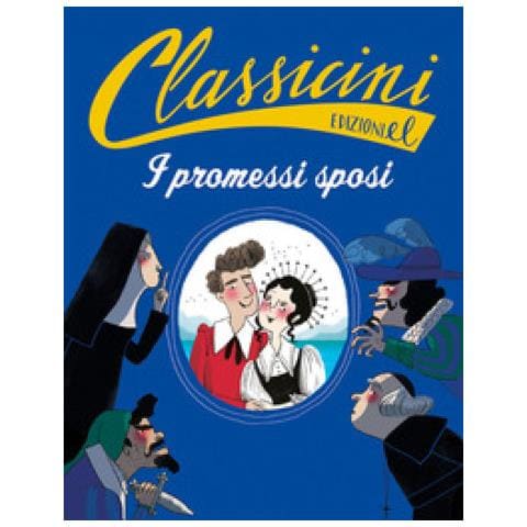 Roberto Piumini - I promessi sposi da Alessandro Manzoni. Classicini. Ediz. a colori - Foto 1