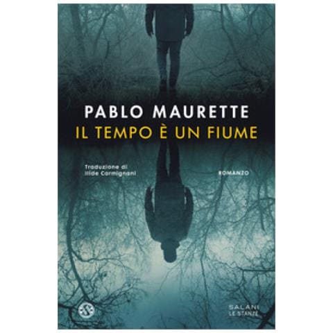 Pablo Maurette - Il Tempo È Un Fiume - Foto 1
