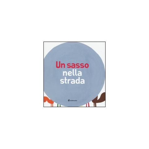 Ilaria Antonini - Un sasso nella strada - Foto 2