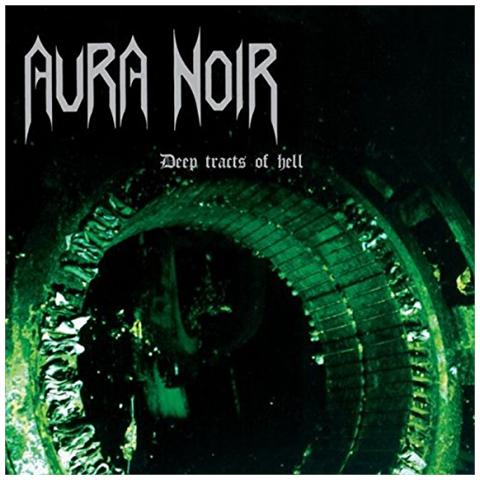 Aura Noir - Deep Tracts Of Hell - Foto 1