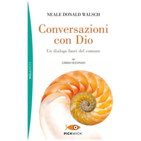 Neale Donald Walsch - Conversazioni Con Dio. Un Dialogo Fuori Del Comune. Vol. 2 - Foto 1