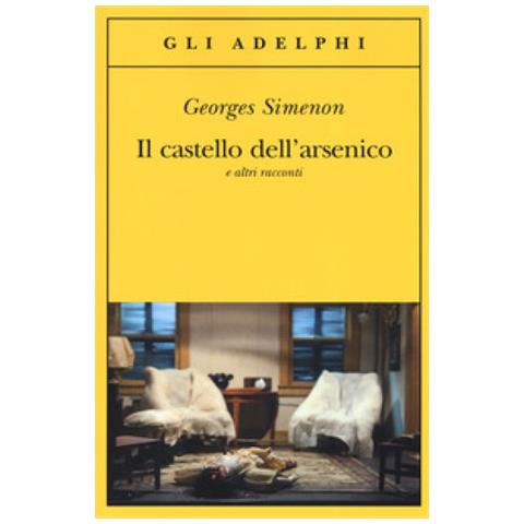 Georges Simenon - Il Castello Dell'arsenico E Altri Racconti - Foto 1