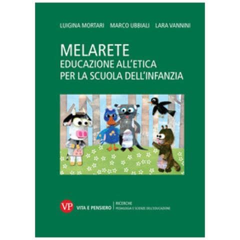 Luigina Mortari - MelArete. Educazione all'etica per la scuola dell'infanzia - Foto 1
