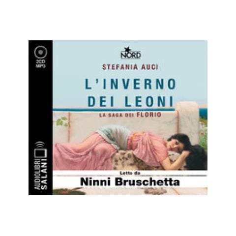 Stefania Auci - L'inverno Dei Leoni. La Saga Dei Florio Letto Da Ninni Bruschetta. Audiolibro. Cd Audio Formato Mp3 - Foto 1