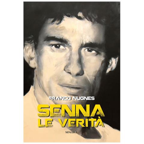 Franco Nugnes - Senna. Le Verità - Foto 2
