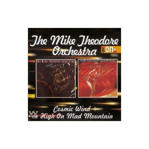 Mike Theodore Orchestra (The) - Cosmic Wind / High On Mad Mountain - Foto 1